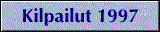 Kilpailut 1997