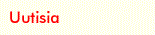 Uutisia