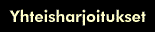 Yhteisharjoitukset