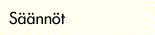 S&auml;&auml;nn&ouml;t