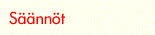 S&auml;&auml;nn&ouml;t