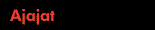 Ajajat